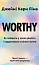 Worthy. Як повірити у свою цінність і кардинально змінити життя