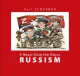 Russism. A Beast from the Abyss
