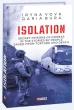 ISOLATION. Secret prisons of Donbas in the stories by people saved from torture and death