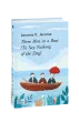 Three Men in a Boat (To Say Nothing of the Dog) (Торє в одному човні (як не рахувати собаки))