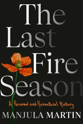 The Last Fire Season