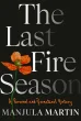 The Last Fire Season
