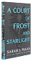 A Court of Frost and Starlight