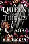 A Queen of Thieves and Chaos
