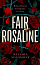 Fair Rosaline