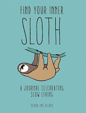 Книга Find your Inner Sloth. A Journal Celebrating Slow Living