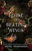 Книга House of Beating Wings. Book 1