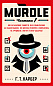Murdle. Частина 1. 100 загадкових убивств, від елементарних до надскладних, які можна розкрити, спираючись на ерудицію, логіку й силу дедукції