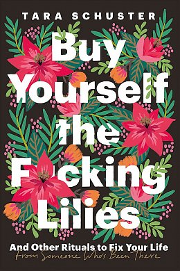 Книга Buy Yourself the F*cking Lilies
