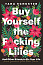 Buy Yourself the F*cking Lilies